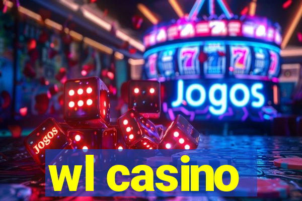 wl casino