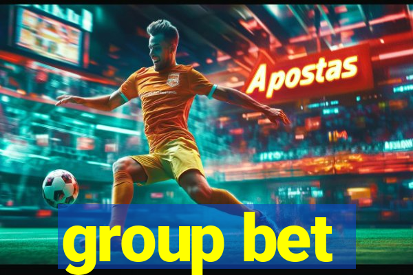 group bet