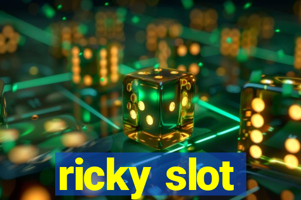 ricky slot