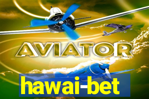 hawai-bet