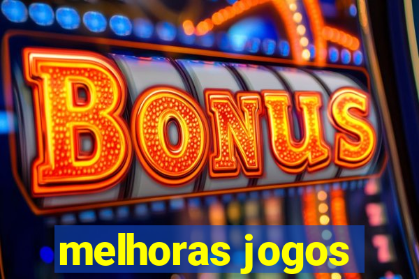 melhoras jogos