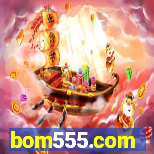 bom555.com