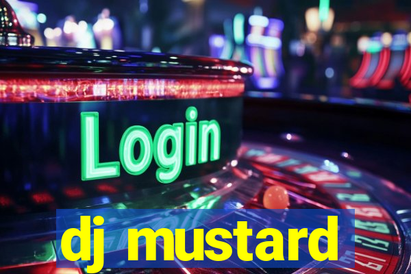 dj mustard