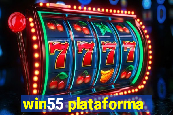 win55 plataforma