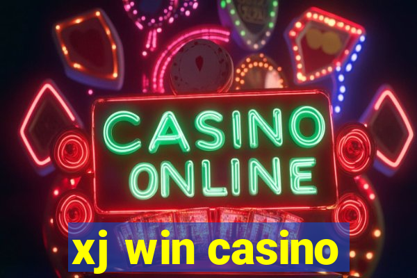 xj win casino