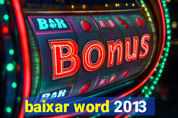 baixar word 2013