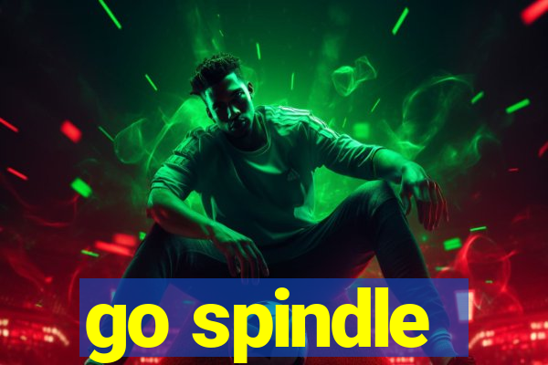 go spindle