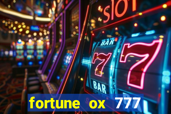 fortune ox 777 fortuna 77