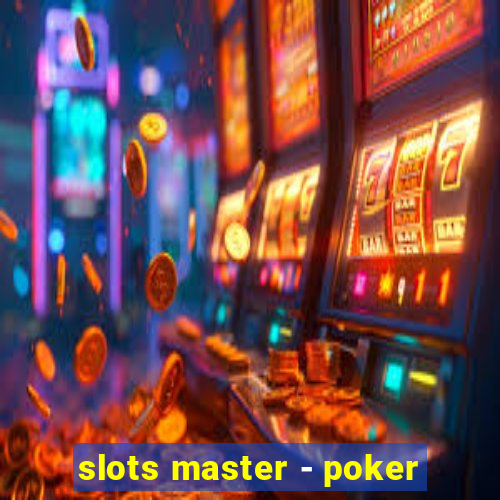 slots master - poker