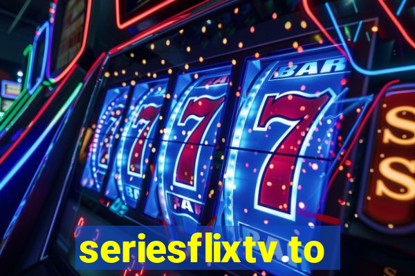 seriesflixtv.to