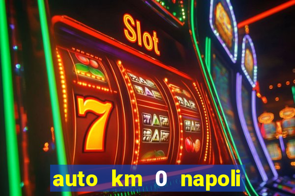 auto km 0 napoli no brand