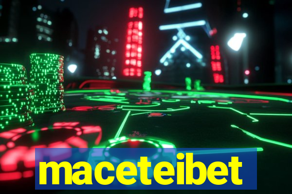 maceteibet