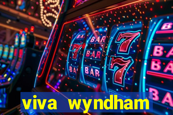 viva wyndham fortuna beach