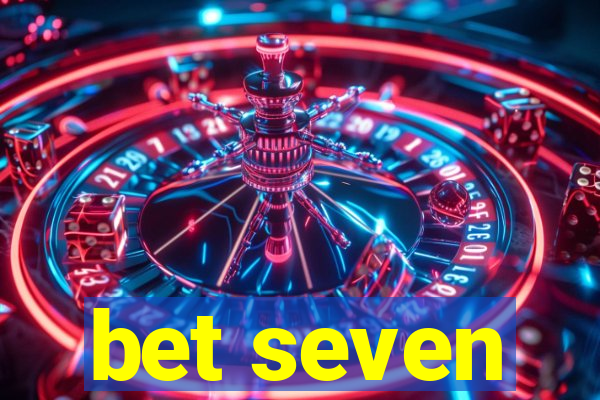 bet seven