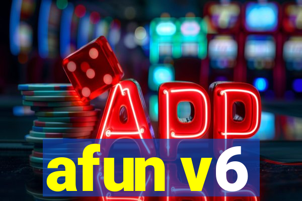 afun v6