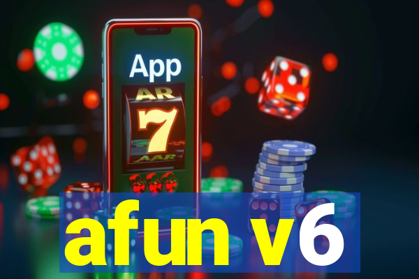 afun v6