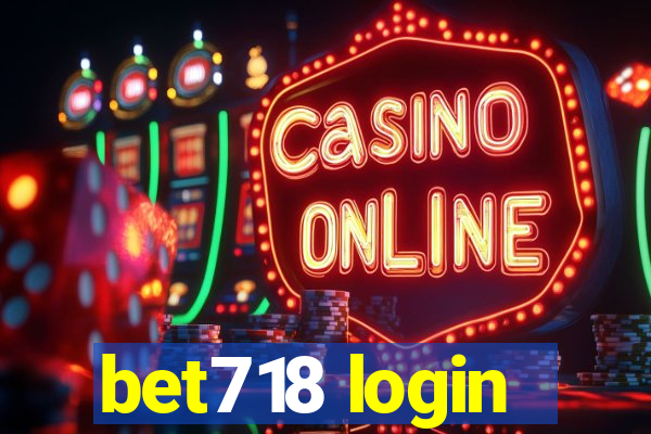 bet718 login