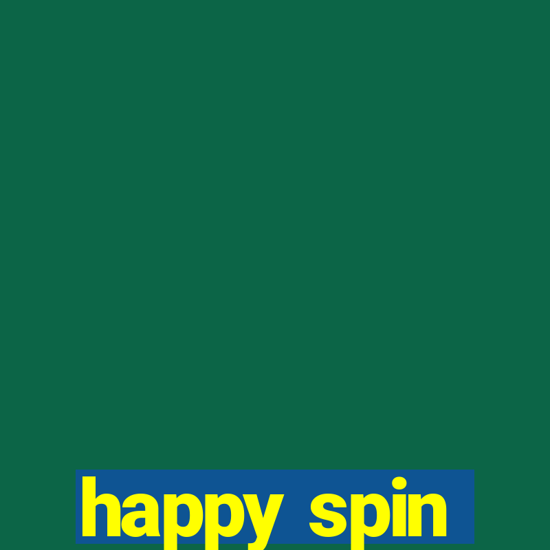 happy spin