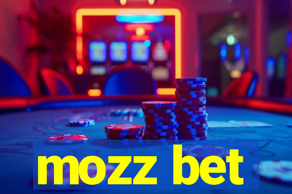 mozz bet