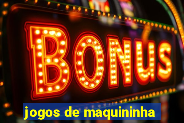 jogos de maquininha