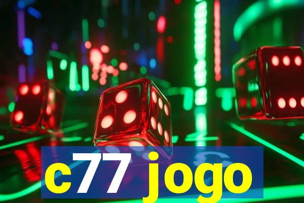 c77 jogo