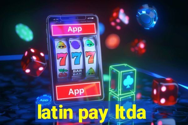 latin pay ltda