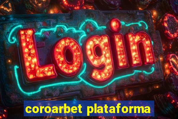 coroarbet plataforma