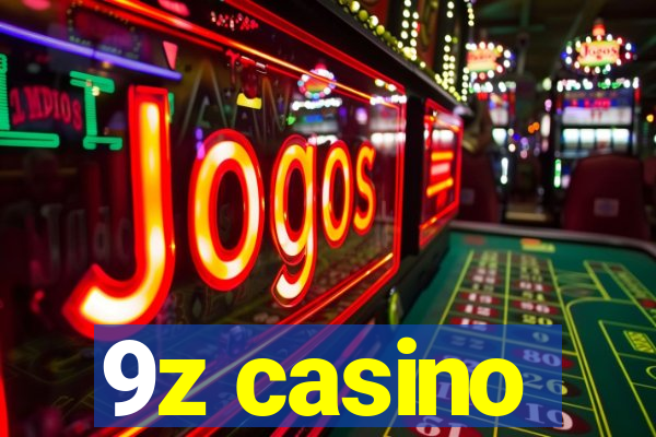 9z casino