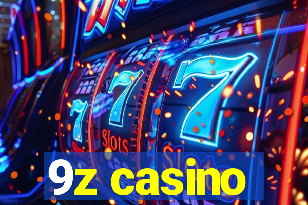 9z casino