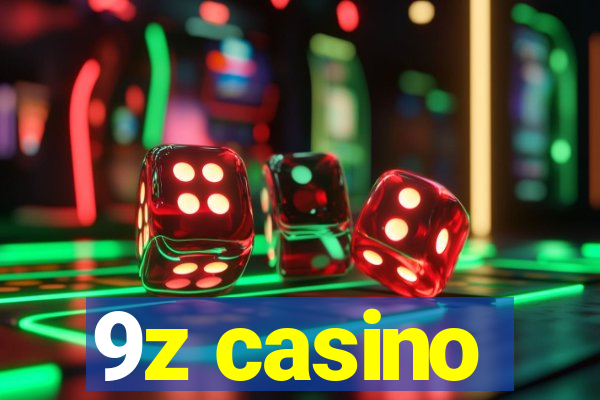 9z casino