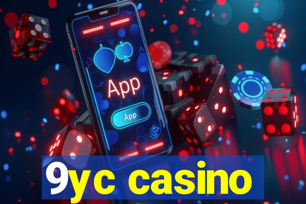 9yc casino