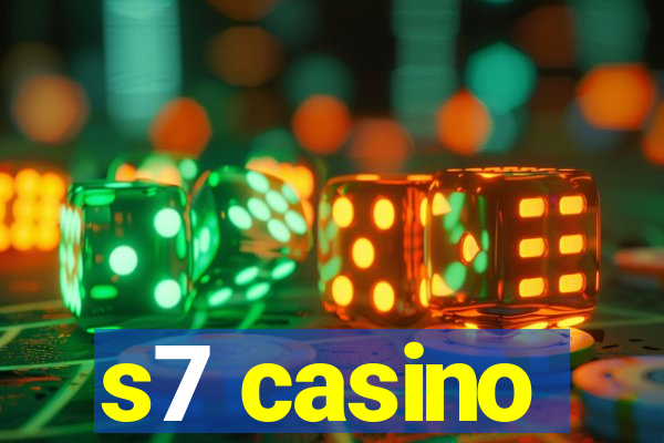 s7 casino