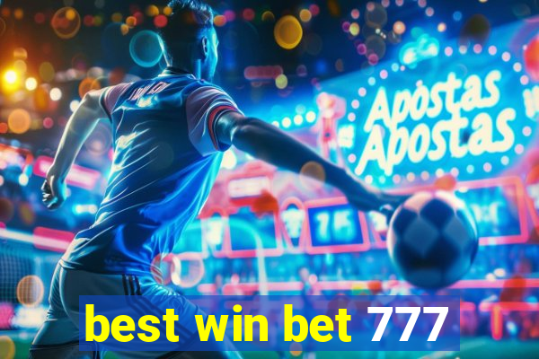 best win bet 777