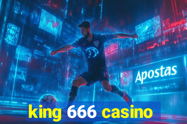 king 666 casino