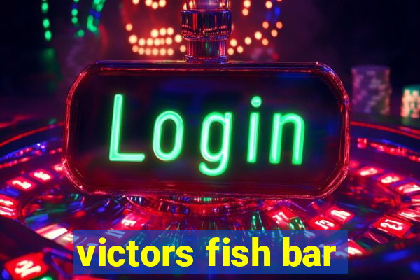 victors fish bar