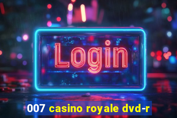 007 casino royale dvd-r