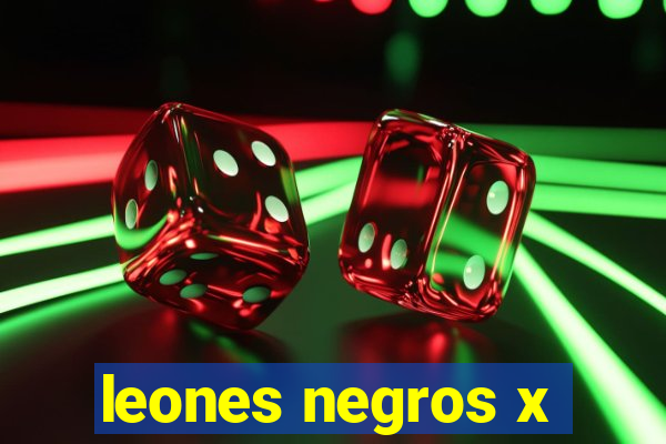 leones negros x