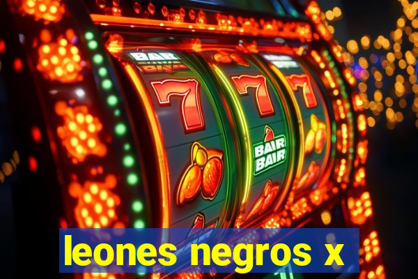 leones negros x