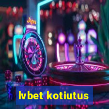 lvbet kotiutus