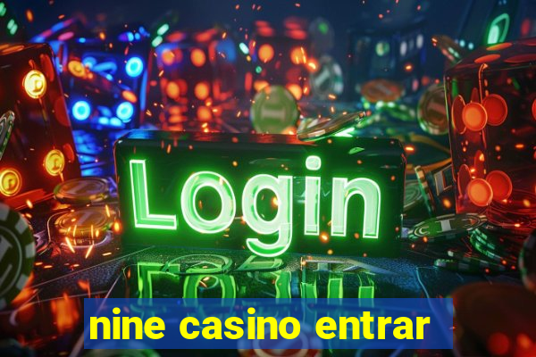 nine casino entrar