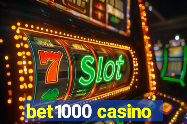 bet1000 casino