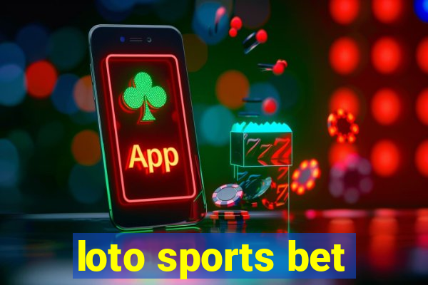 loto sports bet