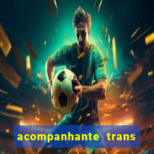 acompanhante trans porto alegre