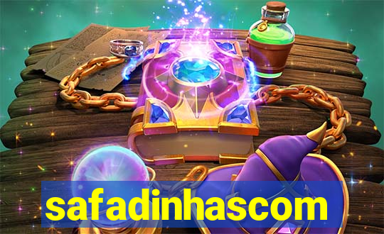 safadinhascom