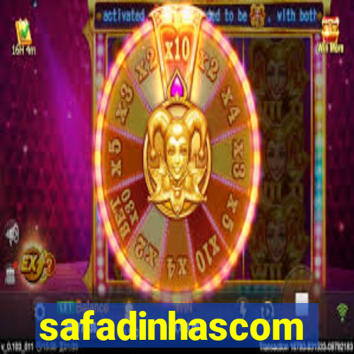 safadinhascom