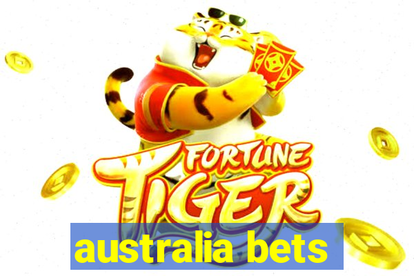 australia bets