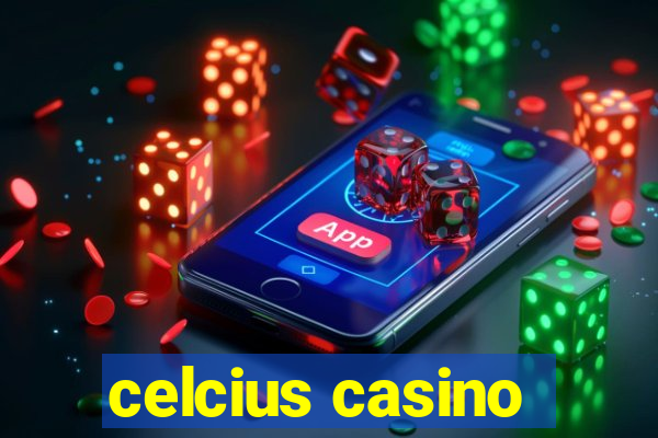 celcius casino