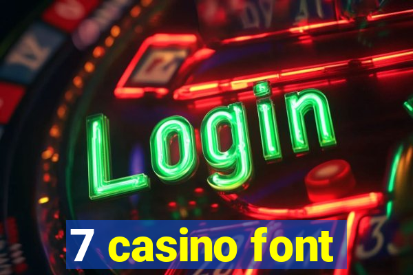 7 casino font