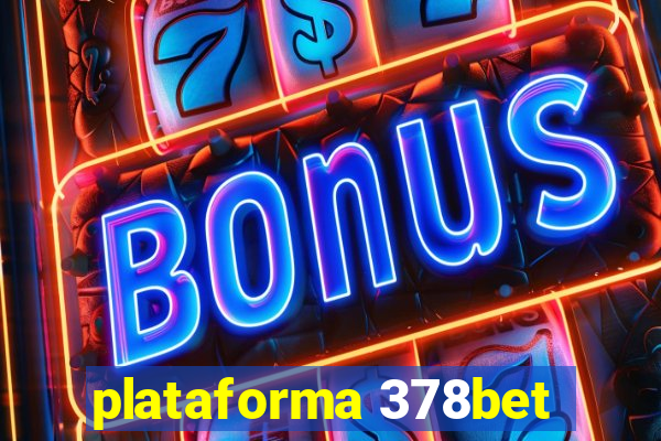 plataforma 378bet