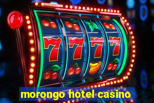 morongo hotel casino